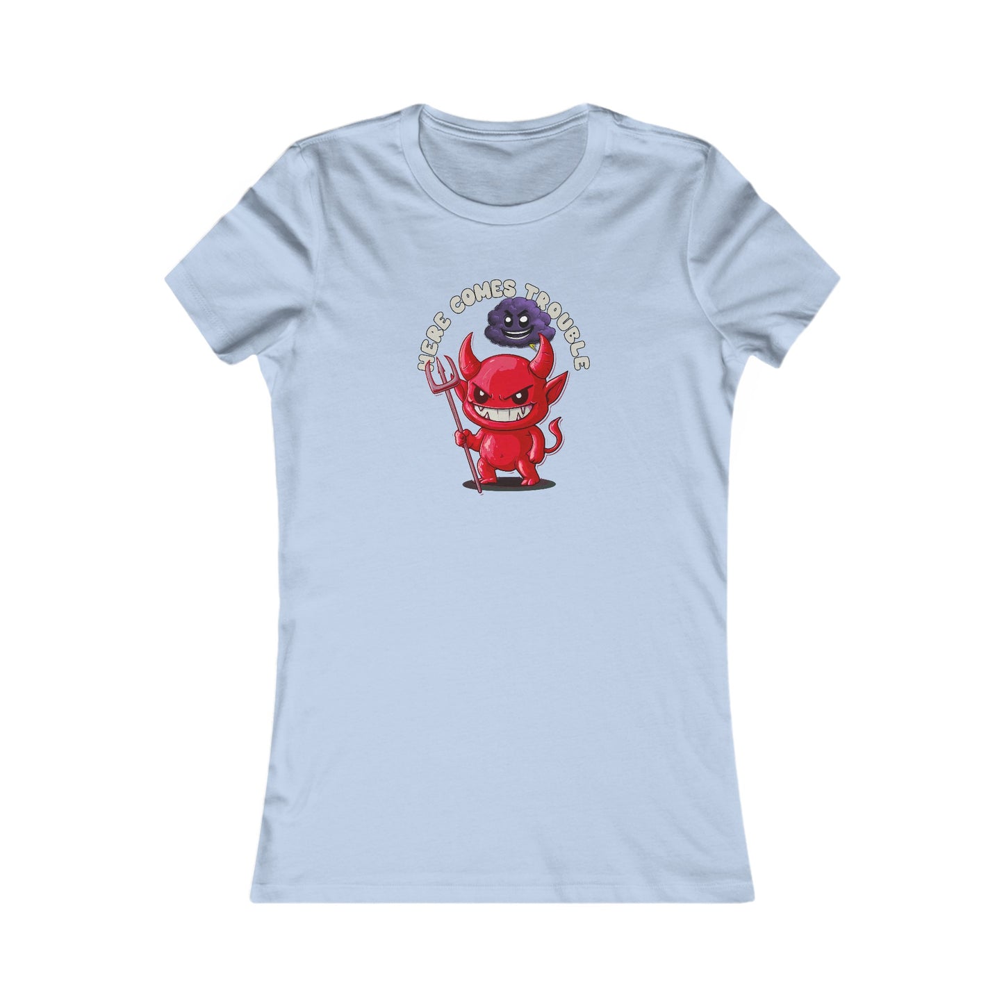 HERE COMES TROUBLE Women's Fitted Tee