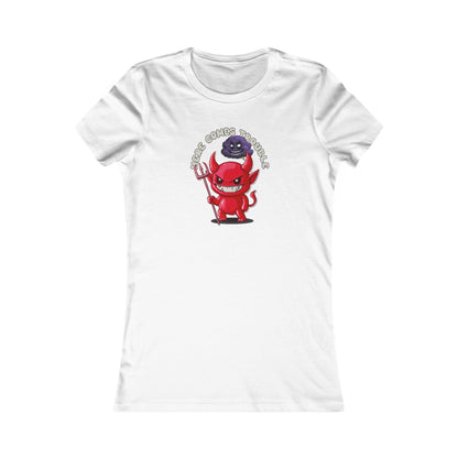 HERE COMES TROUBLE Women's Fitted Tee