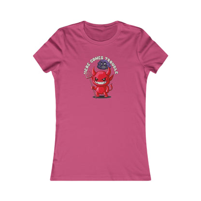 HERE COMES TROUBLE Women's Fitted Tee