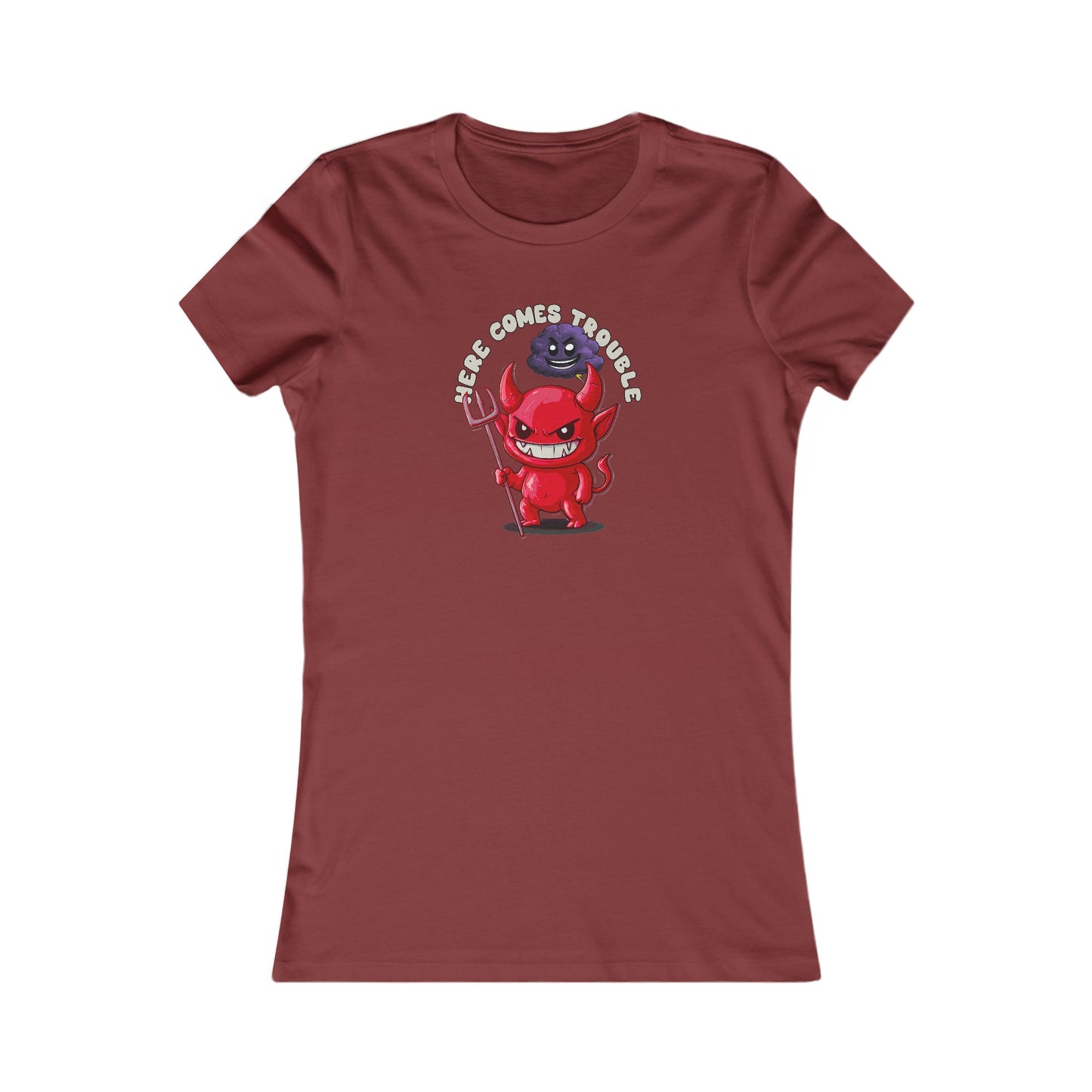 HERE COMES TROUBLE Women's Fitted Tee